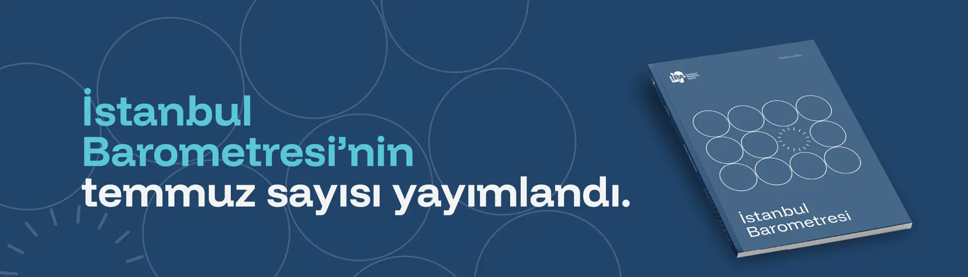 temmuz 2025 istanbul barometresi