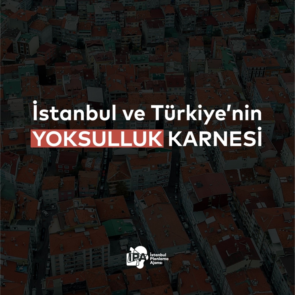 Araştırma: İstanbul ve Türkiye’nin Yoksulluk Karnesi