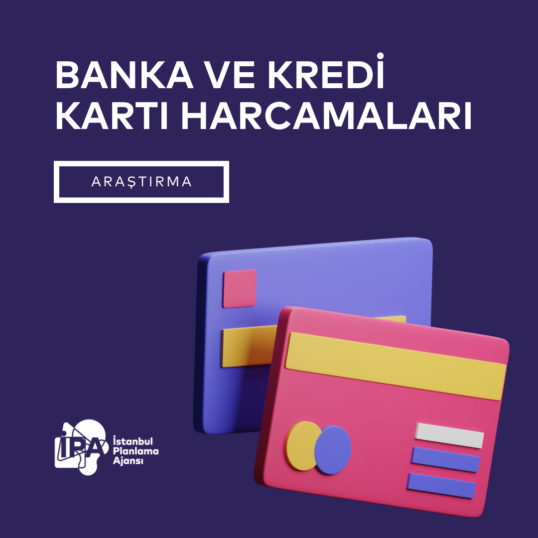 Banka ve Kredi Kartı Harcamaları