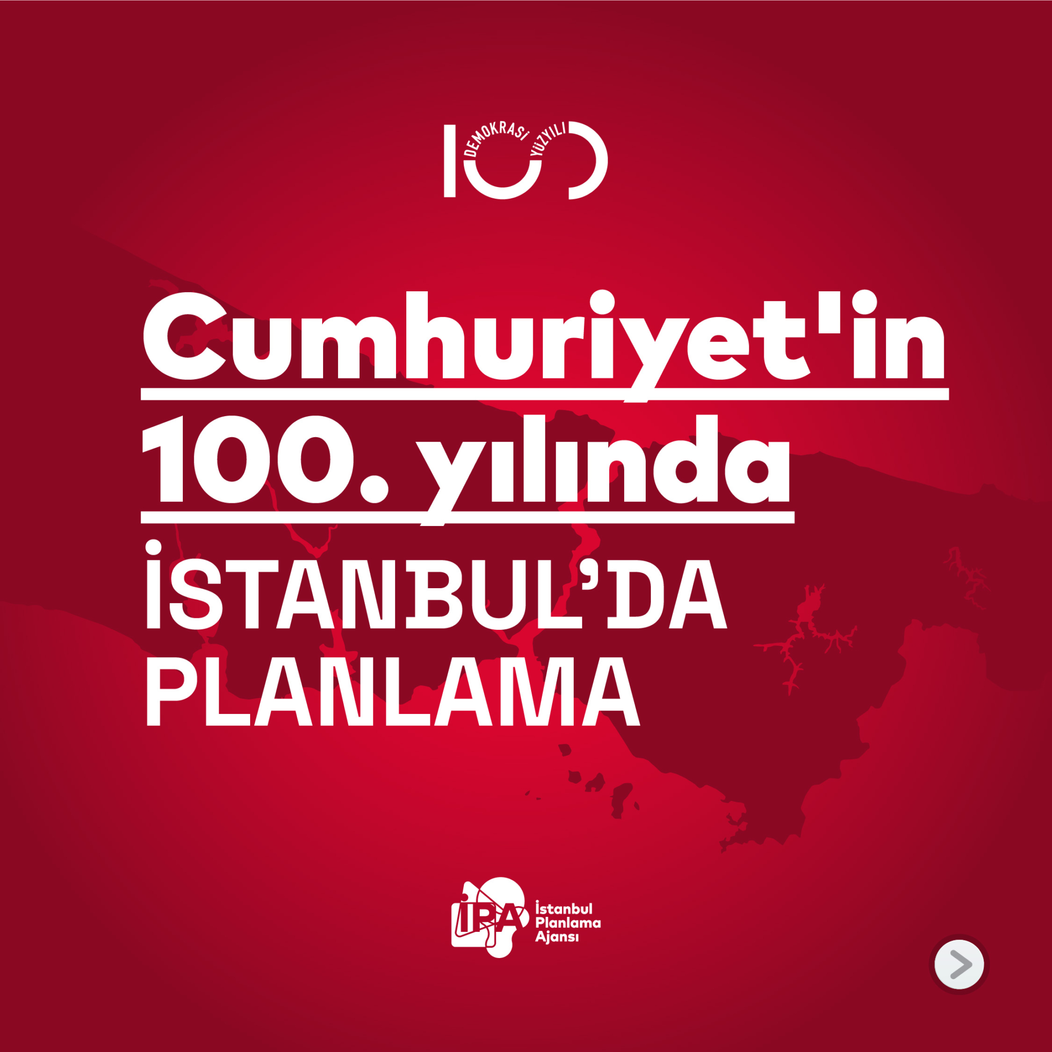 Cumhuriyet’in 100. Yılında İstanbul’da Planlama