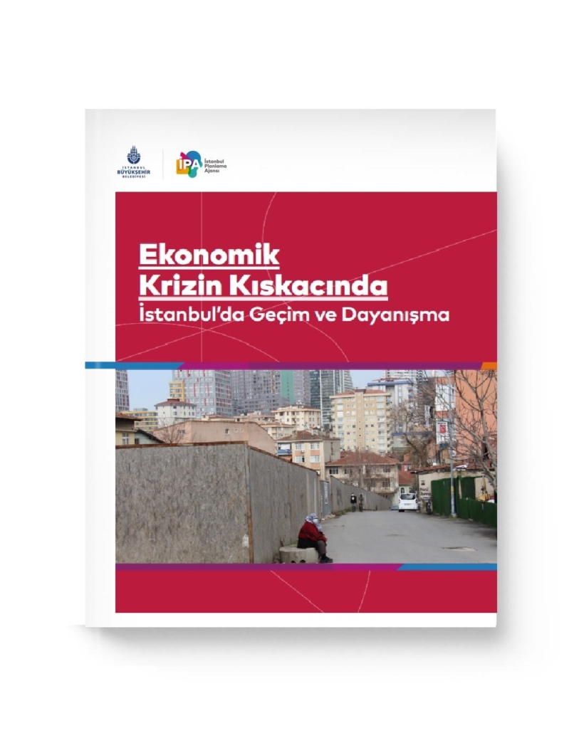 Ekonomik Krizin Kıskacında İstanbul’da Geçim Ve Dayanışma