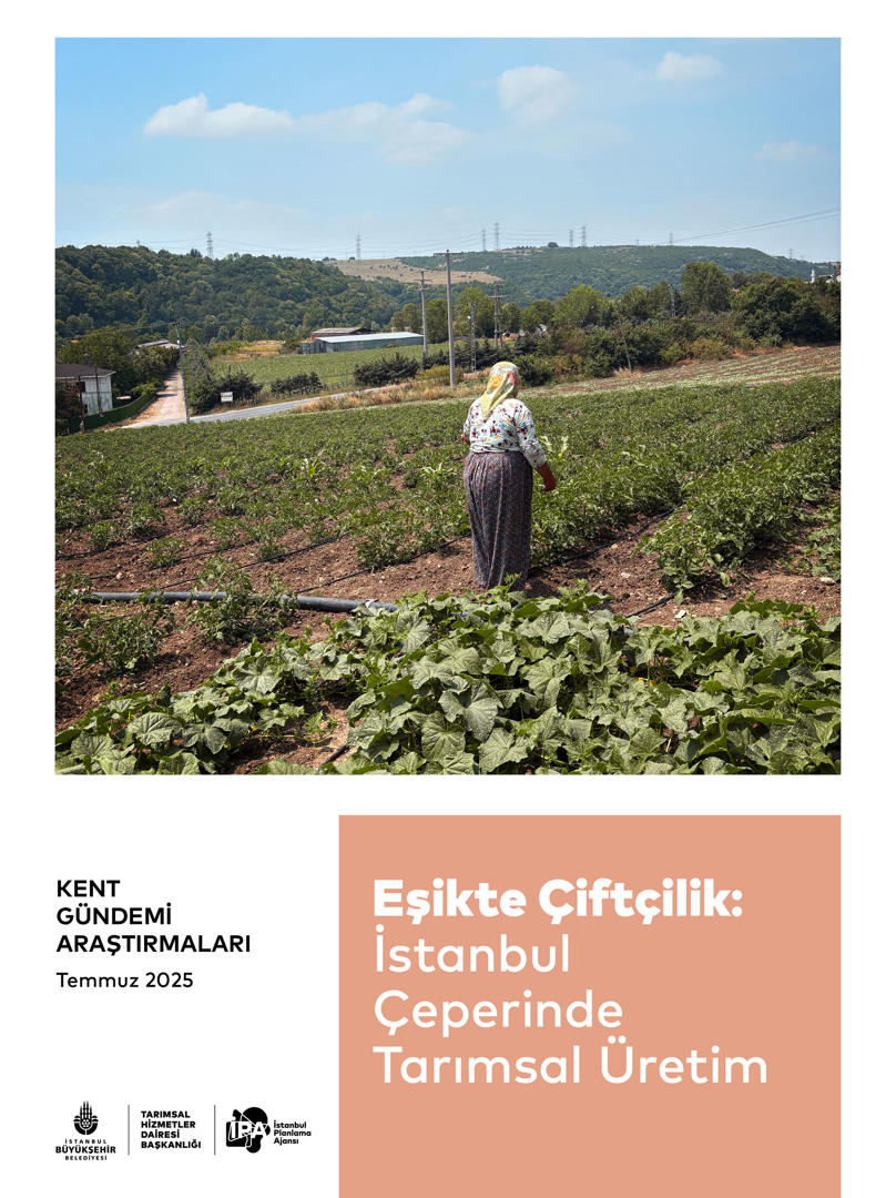 Eşikte Çiftçilik: İstanbul Çeperinde Tarımsal Üretim