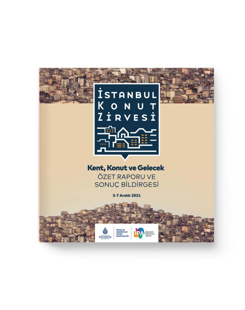 İstanbul Konut Zirvesi Özet Raporu ve Sonuç Bildirgesi