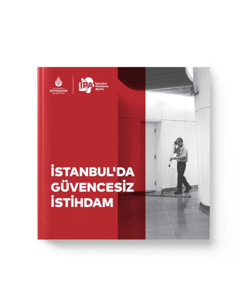 İstanbul’da Güvencesiz İstihdam