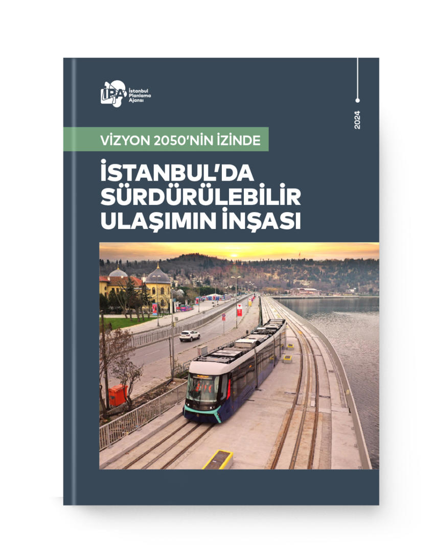 İstanbul’da Sürdürülebilir Ulaşımın İnşası