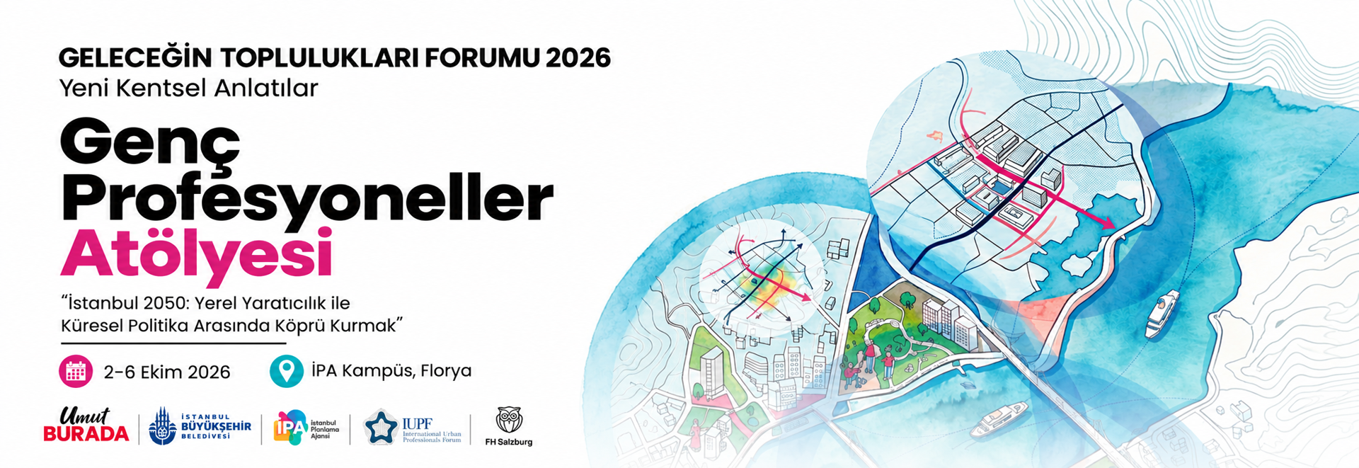   Genç Profesyoneller Atölyesi (2-6 Ekim 2026/İstanbul)