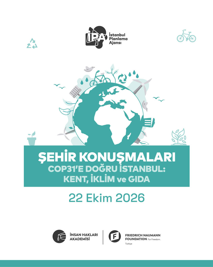Şehir Konuşmaları: COP31’e Doğru İstanbul Kent, İklim ve Gıda