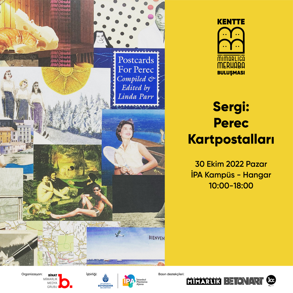Kentte Mimarlığa Merhaba - Perec Kartpostalları Sergisi