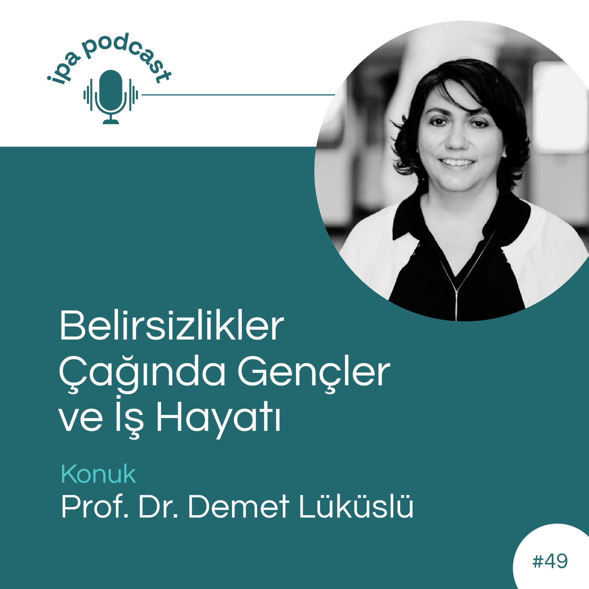Belirsizlikler Çağında Gençler ve İş Hayatı