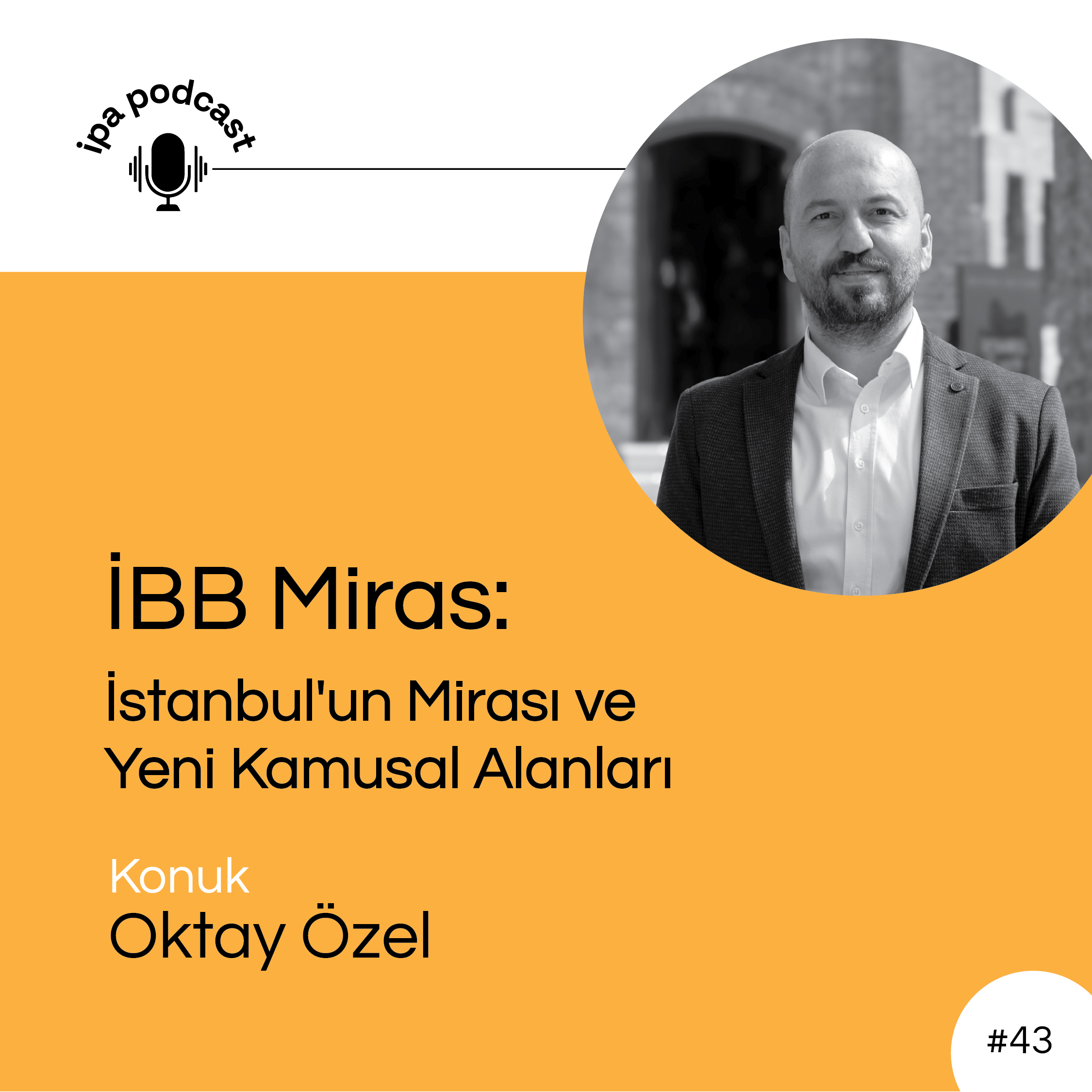 İBB Miras: İstanbul’un Mirası ve Yeni Kamusal Alanları