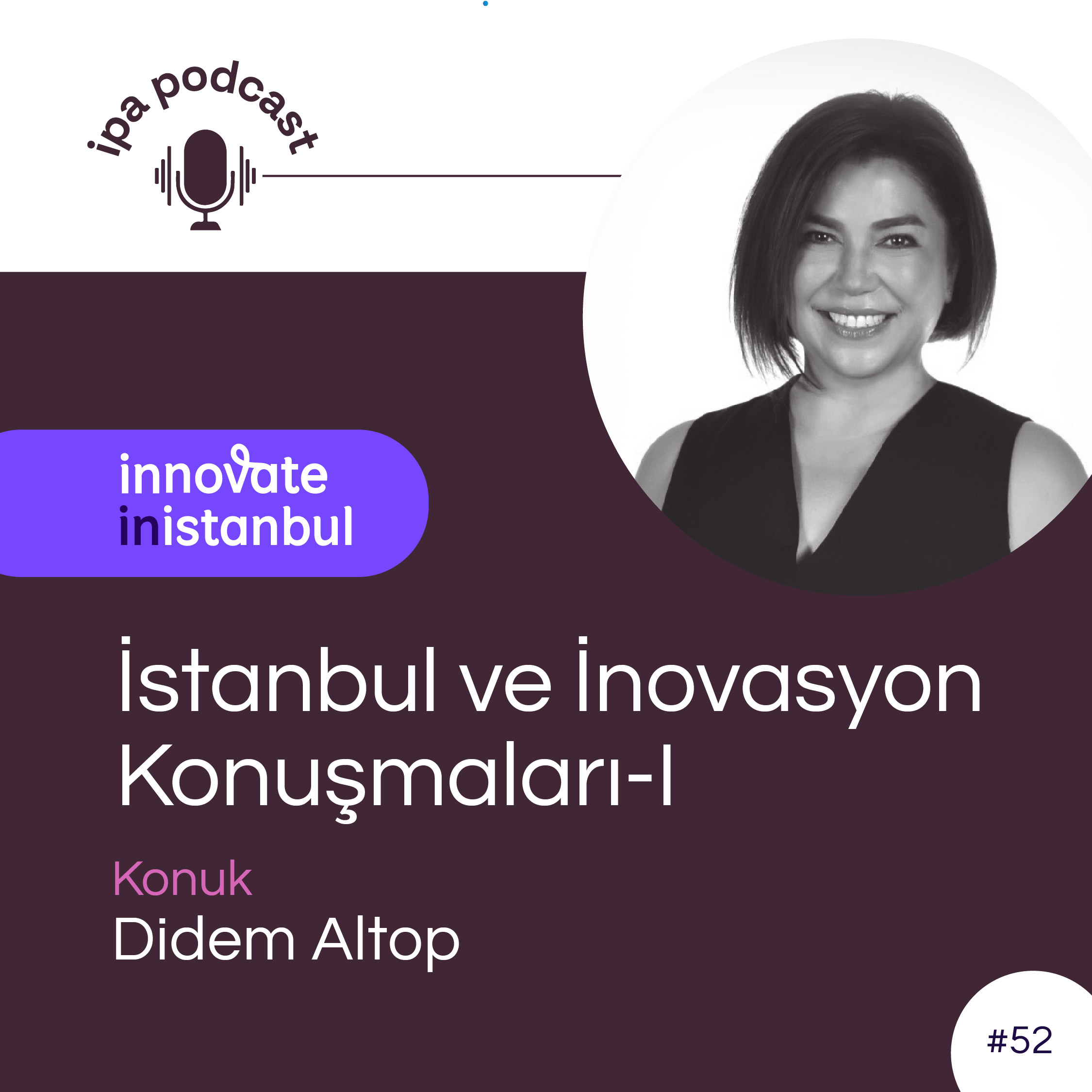 İstanbul ve İnovasyon Konuşmaları - I
