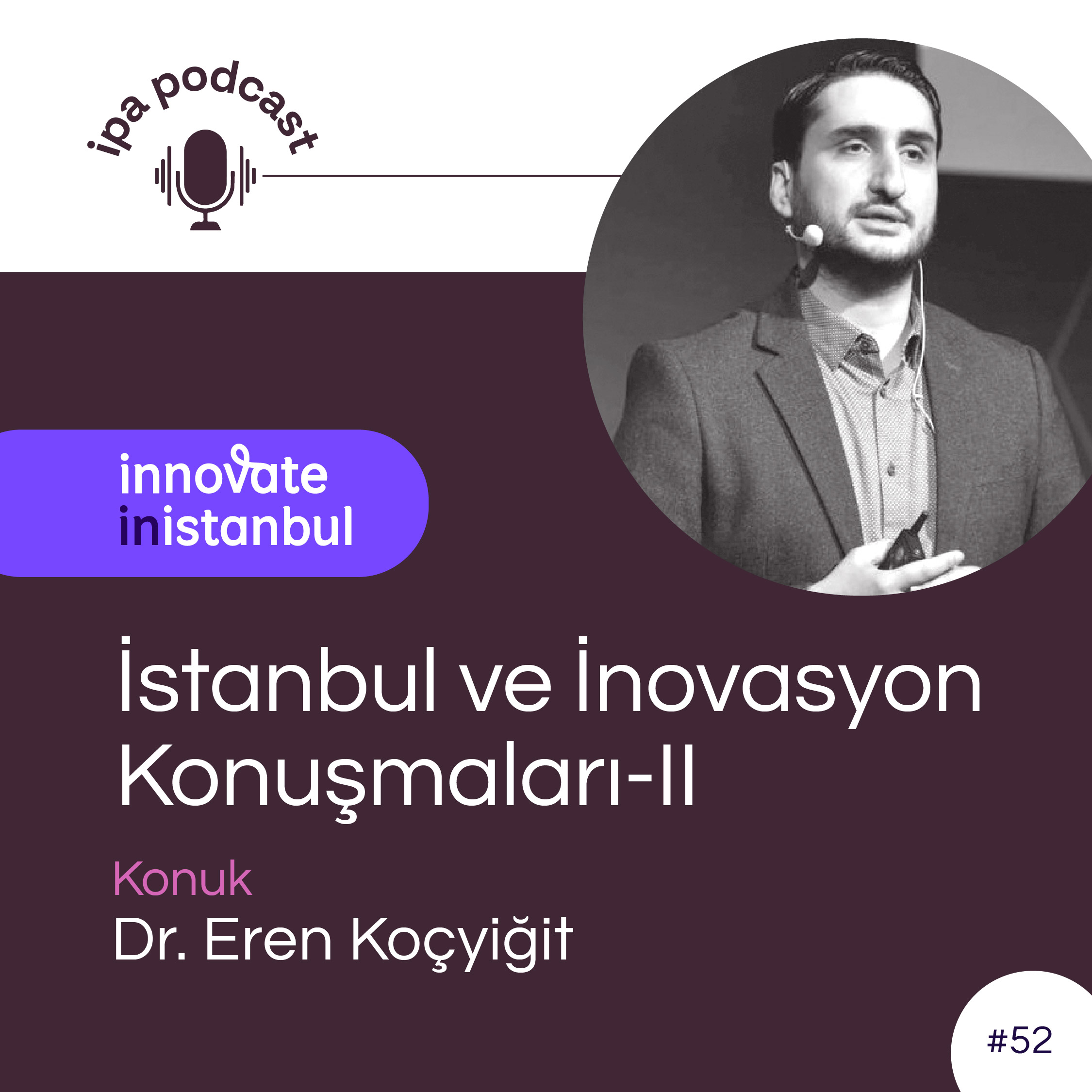 İstanbul ve İnovasyon Konuşmaları - II