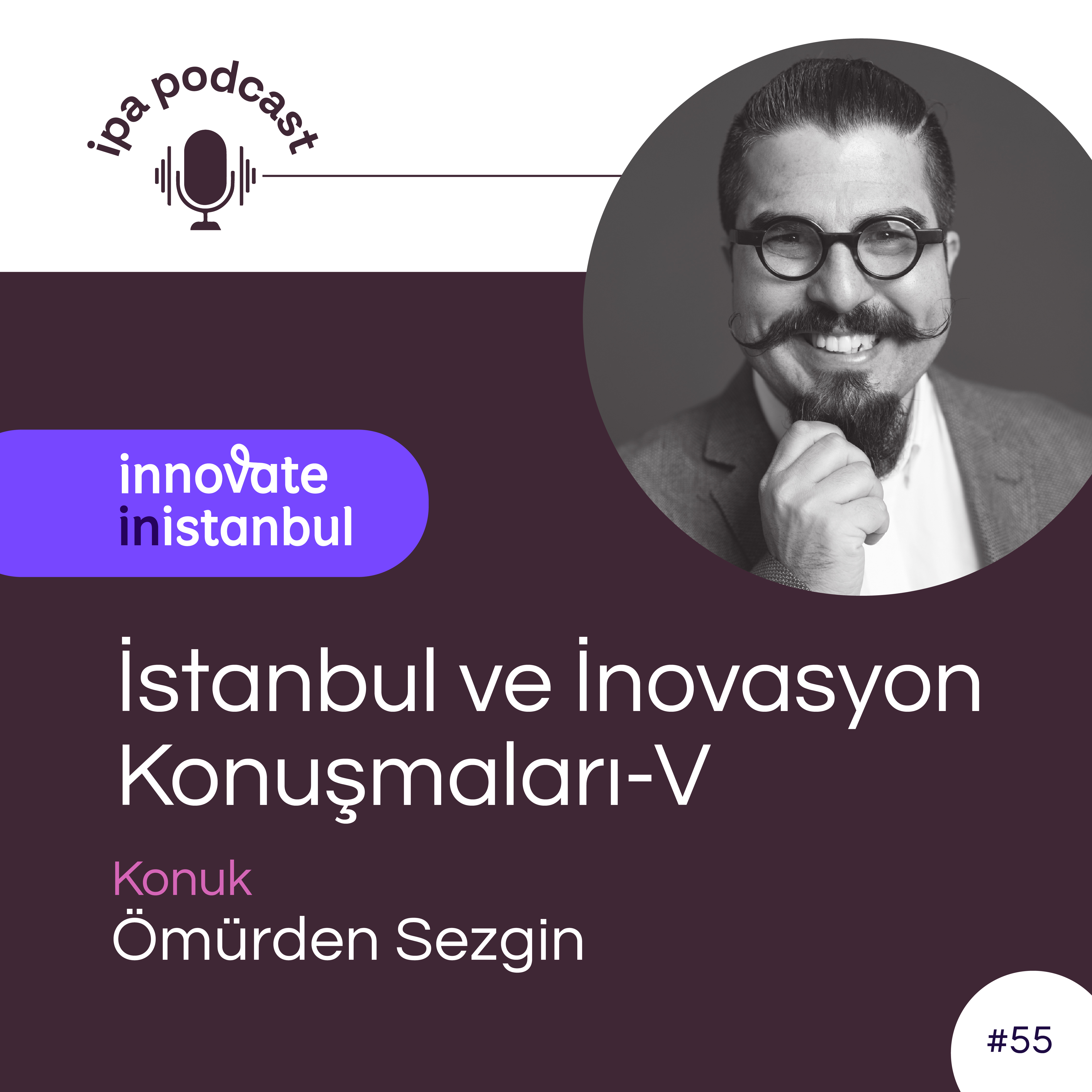 İstanbul ve İnovasyon Konuşmaları - V