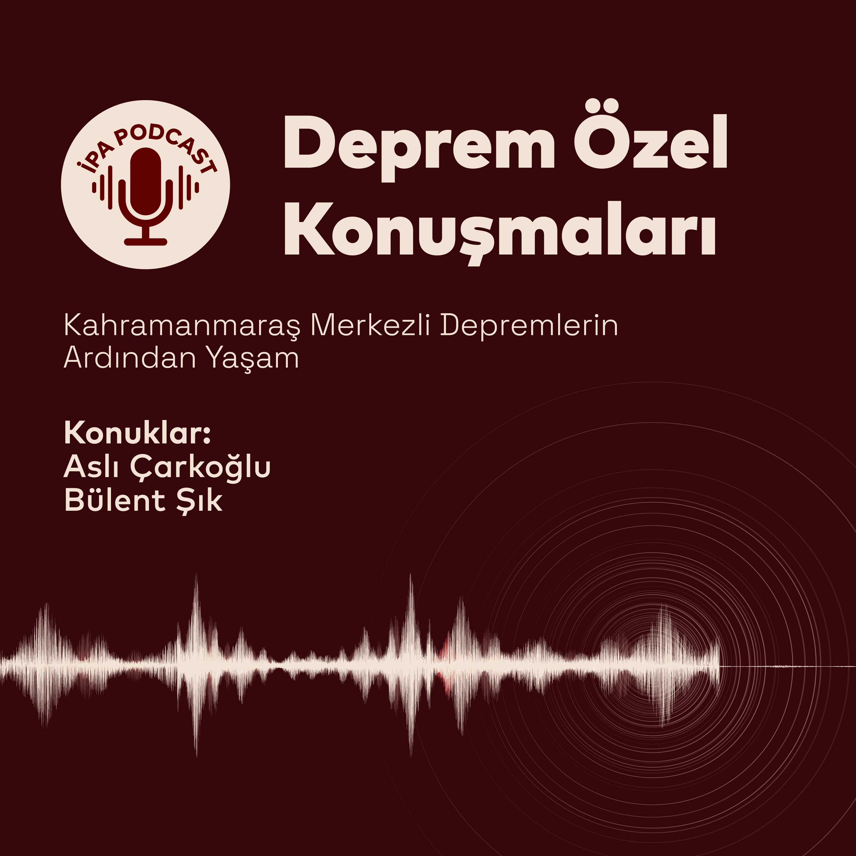 Kahramanmaraş Merkezli Depremlerin Ardından Yaşam
