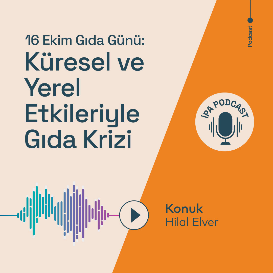 Küresel ve Yerel Etkileriyle Gıda Krizi