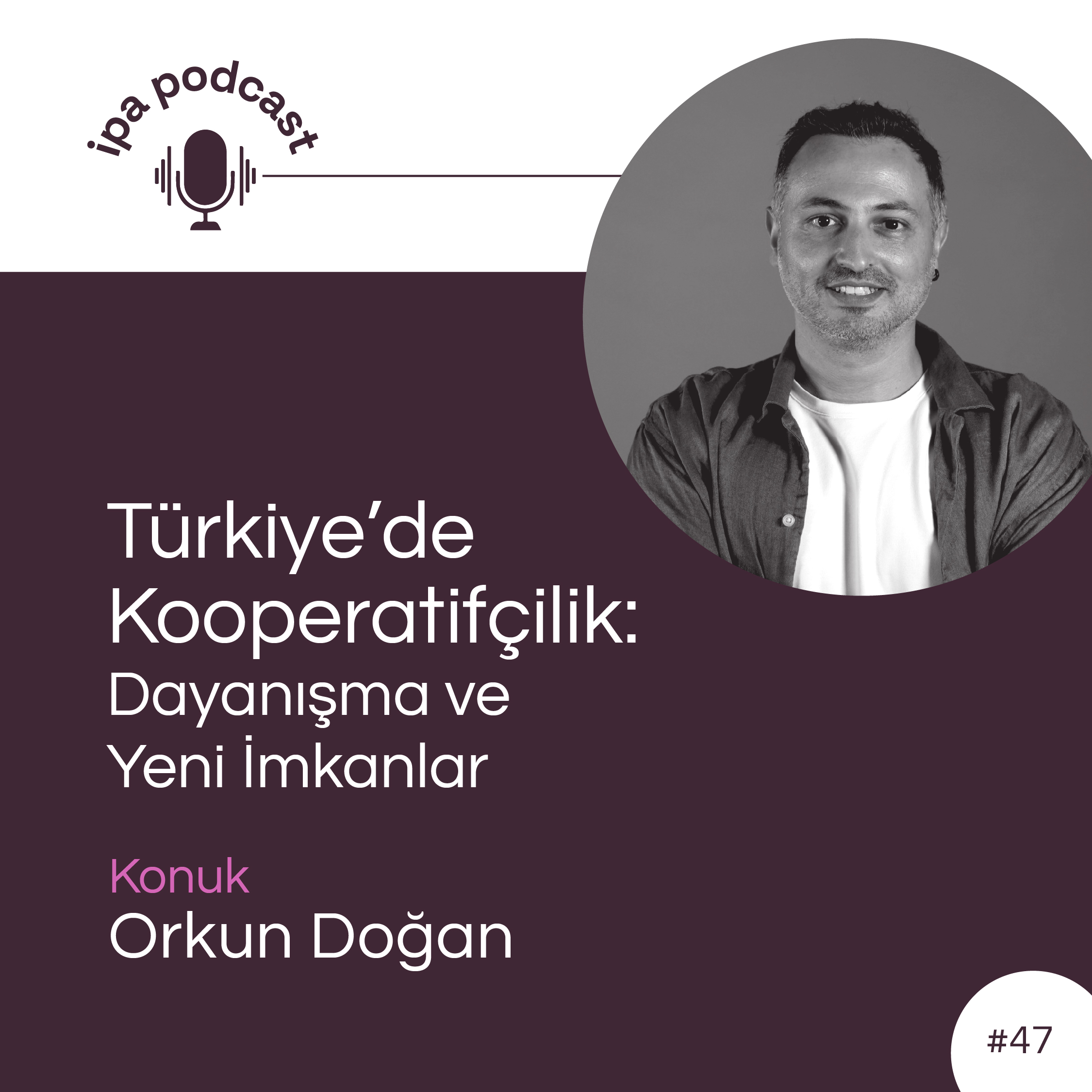 Türkiye'de Kooperatifçilik: Dayanışma ve Yeni İmkanlar